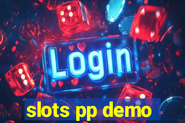 slots pp demo